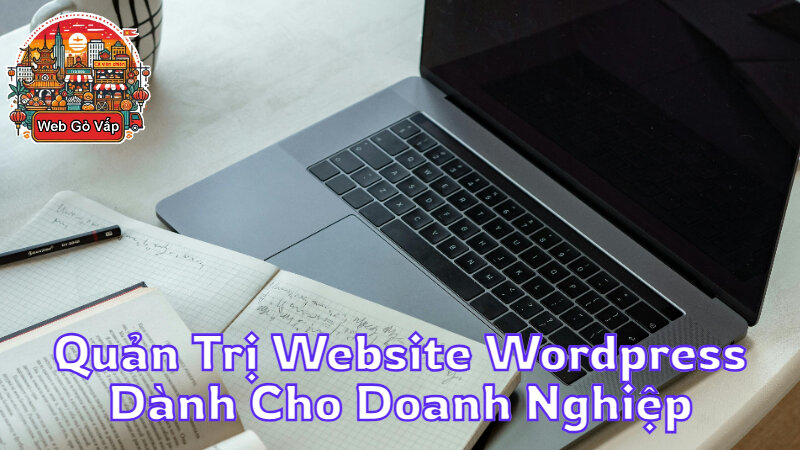 Quản Trị Website Wordpress Dành Cho Doanh Nghiệp