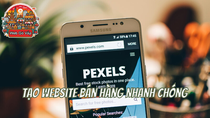 Tạo Website Bán Hàng Nhanh Chóng