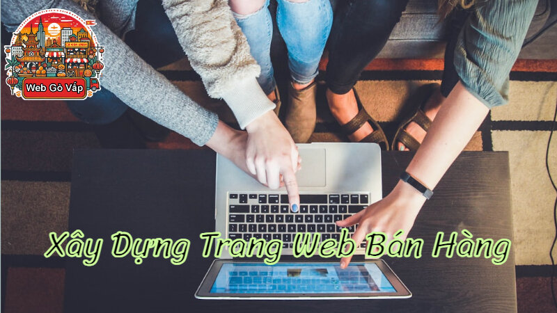 Xây Dựng Trang Web Bán Hàng